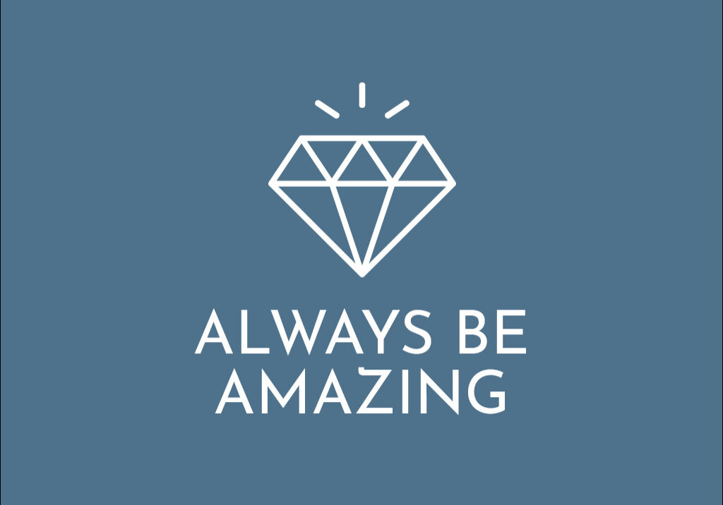 always-be-amazing always be amazing